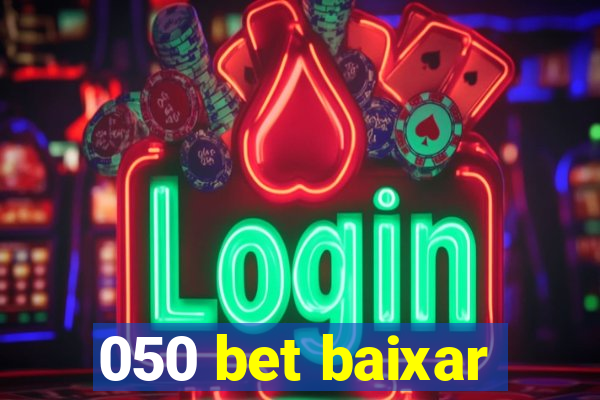 050 bet baixar